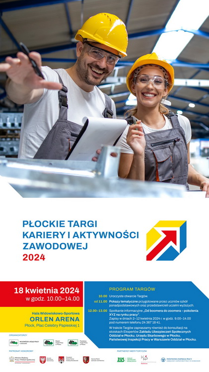 18 kwietnia 2024 r. w Centrum Widowiskowo - Sportowym Orlen Arena w Płocku odbędą się Płockie Targi kariery i Aktywności Zawodowej.
Program Targów:
10:00 Uroczyste otwarcie
10:00 - 14:00 Zwiedzanie stoisk targów
od 11:00 Pokazy tematyczne przedstawicieli szkół średnich i uczelni wyższych
12:00 - 13:00 Spotkanie informacyjne "Od boomera do zoomera - pokolenia XYZ na rynku pracy"