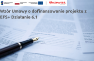 Obrazek dla: Wzór Umowy o dofinansowanie projektu z EFS+ Działanie 6.1