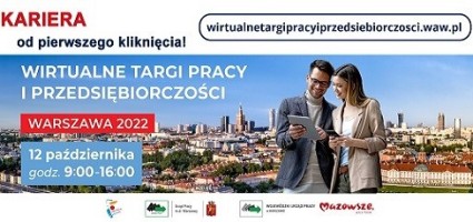 Zdjęcie artykułu Zapraszamy na Wirtualne Targi Pracy i Przedsiębiorczości Warszawa 2022