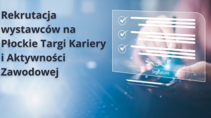 Zdjęcie artykułu Rekrutacja na Płockie Targi Kariery i Aktywności Zawodowej