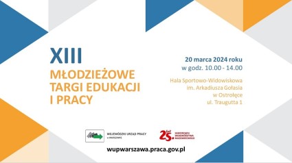 Zdjęcie artykułu Zapraszamy na XIII Młodzieżowe Targi Edukacji I Pracy w Ostrołęce